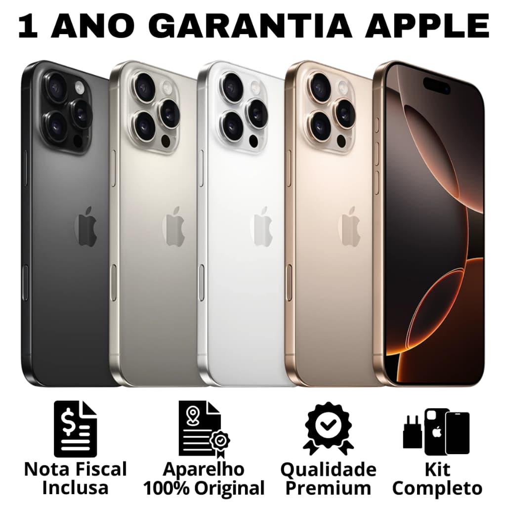 Celular iPhone 16 Pro Max (128GB) (256GB) (512GB) 100% Original Apple Novo Lacrado NF Garantia Apple 1 Ano Chip Virtual