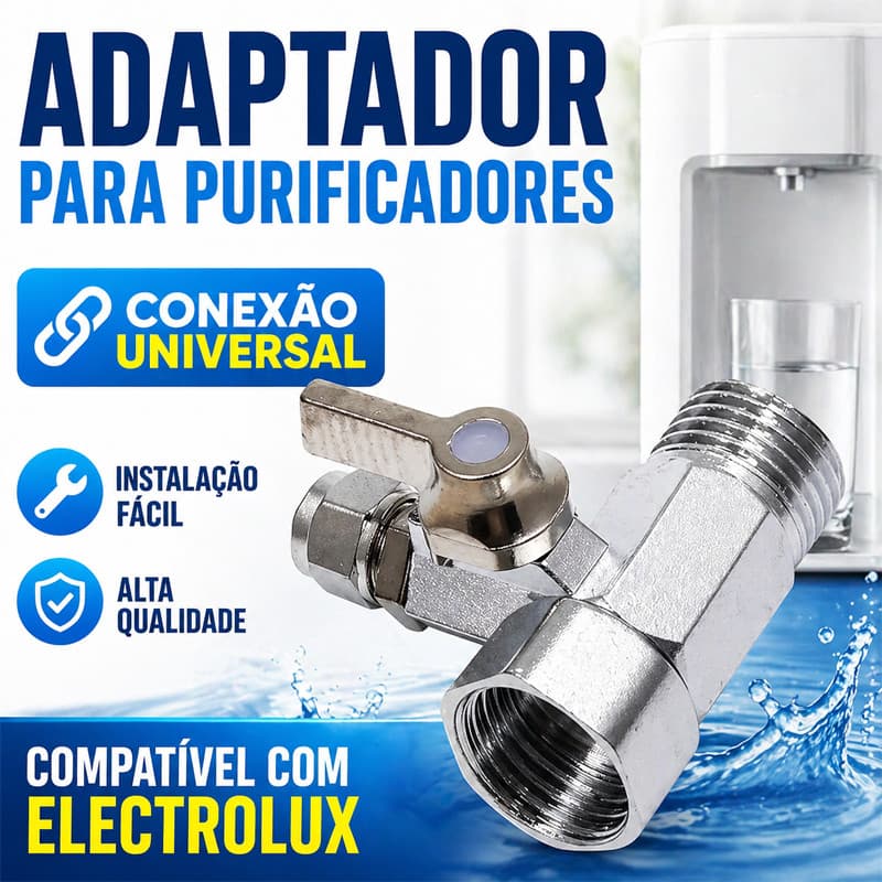 Adaptador Conexão Universal para Purificadores de Água Electrolux Alta Qualidade Fácil Instalação